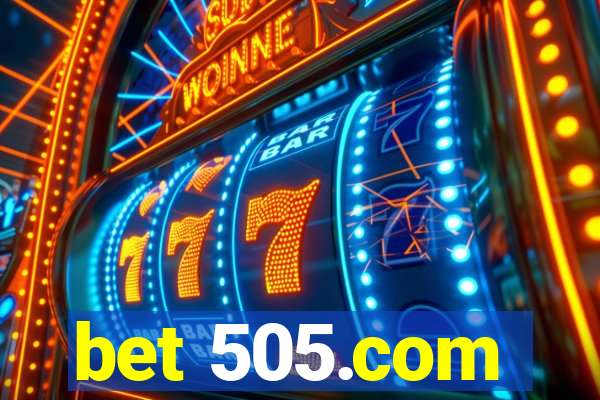 bet 505.com